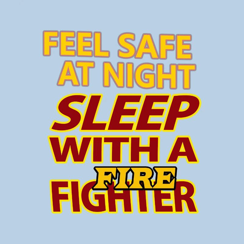 firefighter - Firefighter - Sleep with a FF
