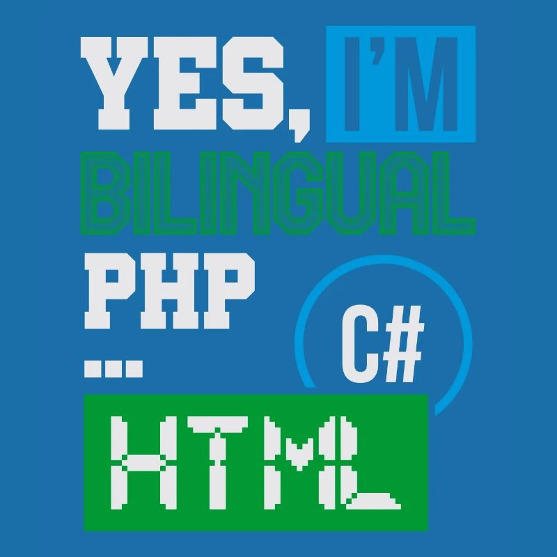 Computerprogrammierer Humor Ja, ich bin zweisprachig HTML