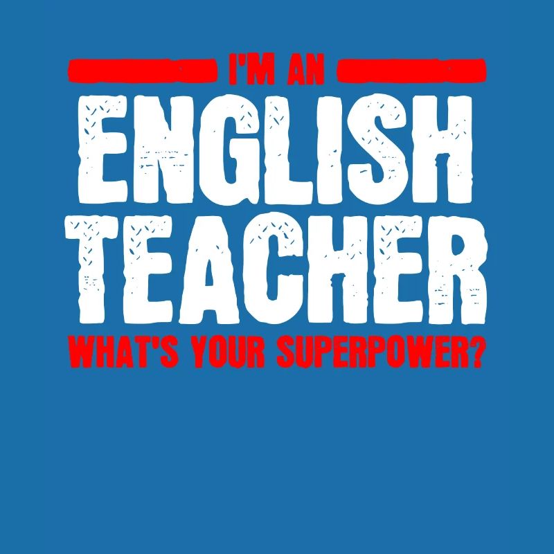 Englischlehrer Englischer Supermachtlehrer