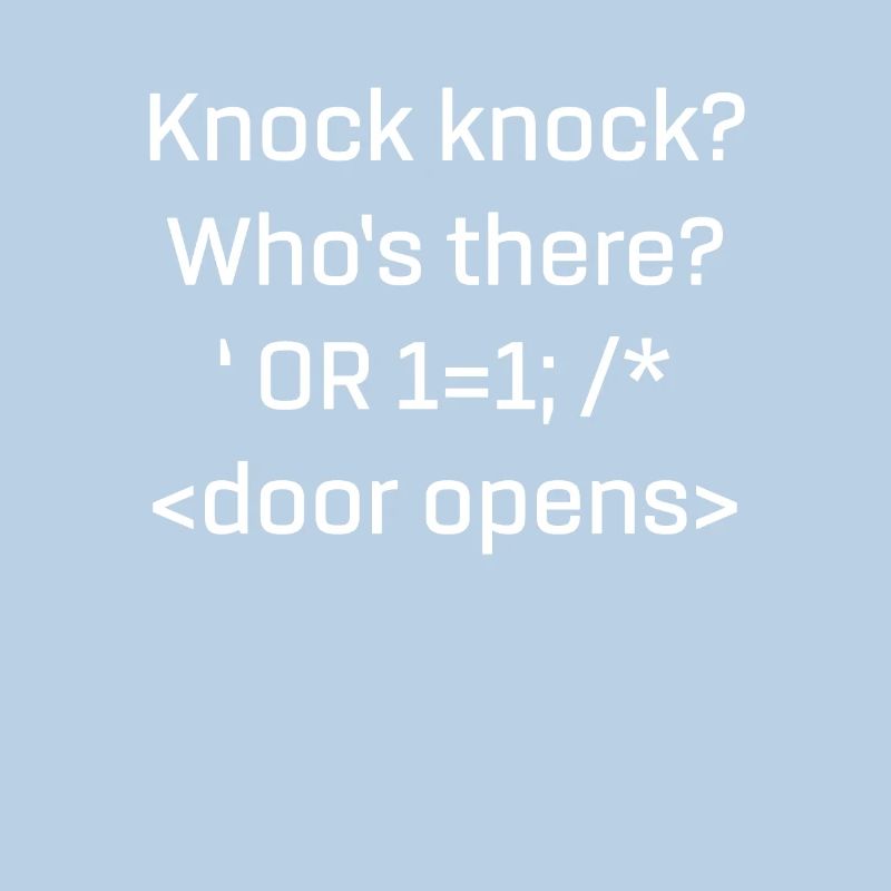 Funny SQL product SQL Injection Knock Knock Joke