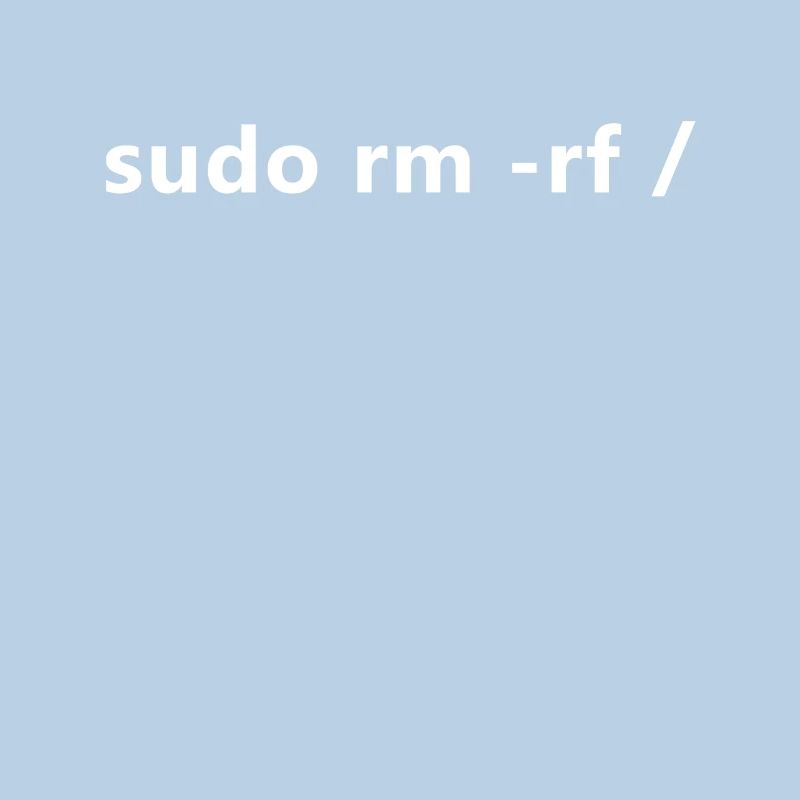 Linux Admin Programmierer sudo rm rf / Linux