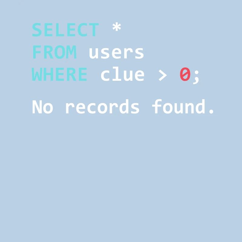 Lustiges Programmer Geschenk SQL Query