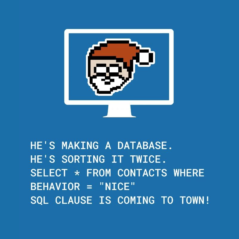 Christmas SQL Clause programmer IT gift