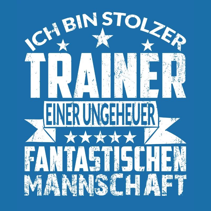 ICH BIN STOLZER TRAINER EINER MANNSCHAFT