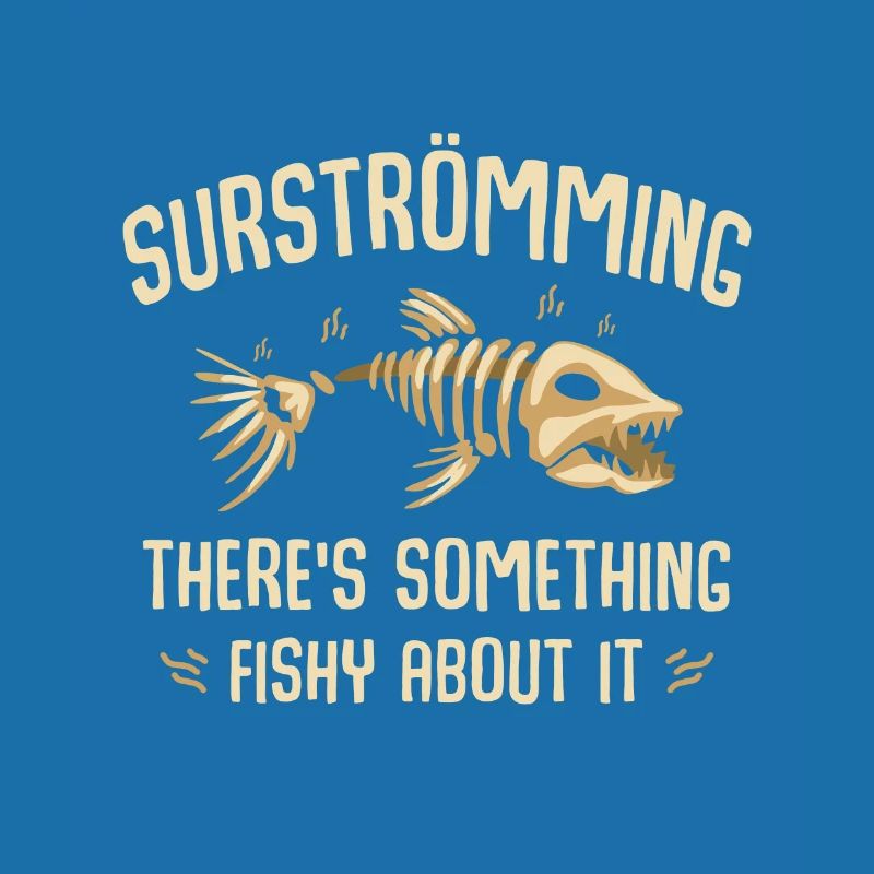 Surströming - il y a quelque chose de louche avec ça