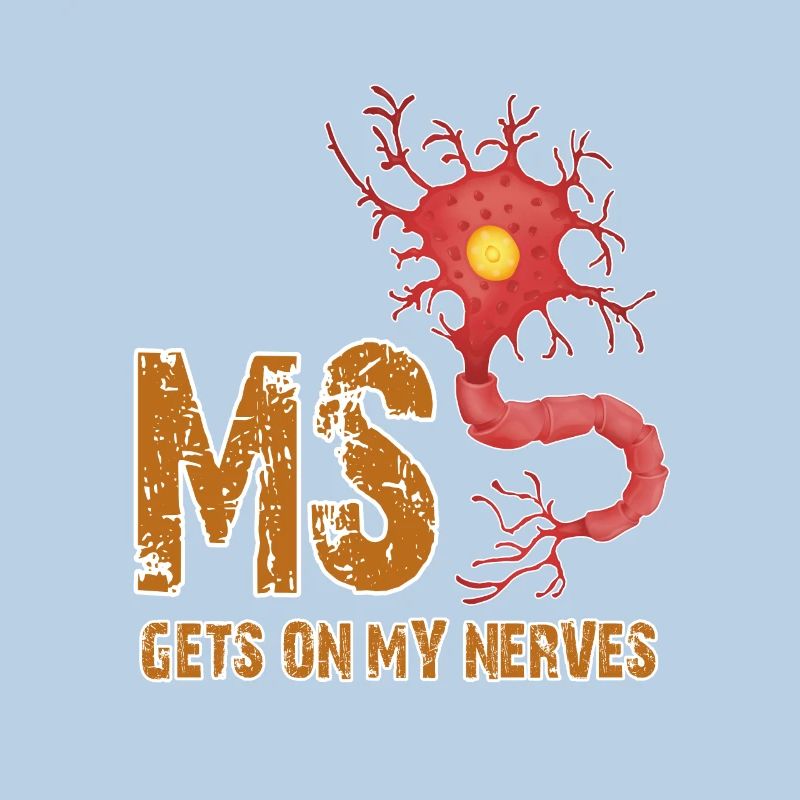 Multiple Sclerosis Shirts Funny Getting On