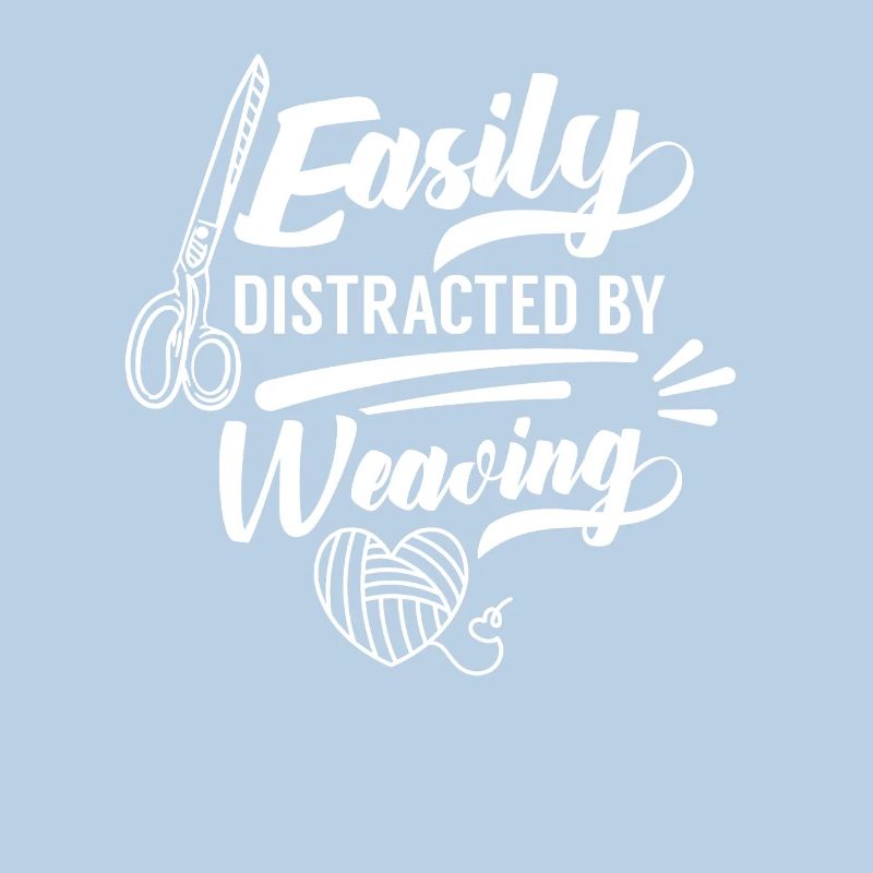 Easily distracted by weaving loom weaver