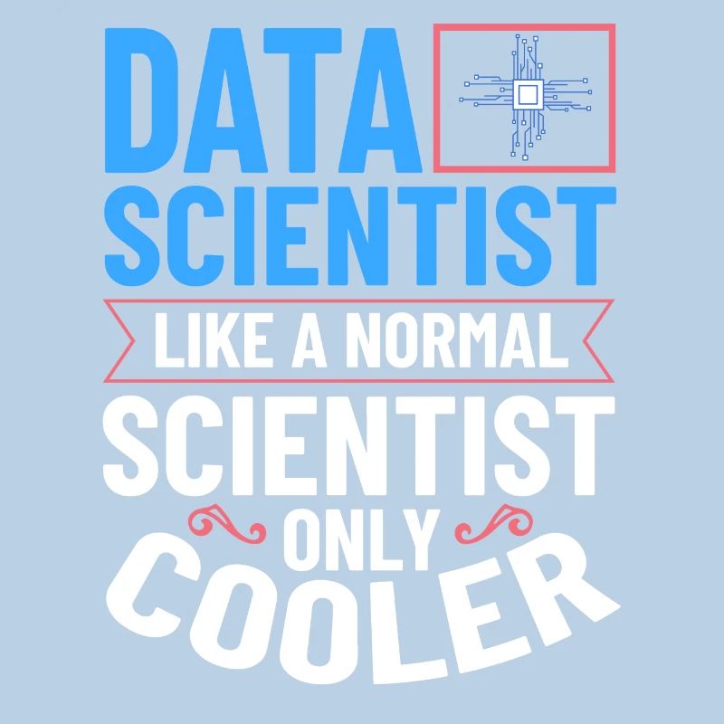 Data Scientist Data Science Science