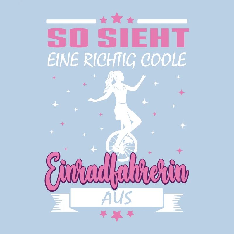 So sieht eine richtig coole Einradfahrerin Einrad