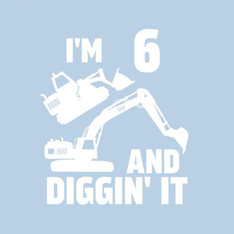 Ich bin 6 und Diggin' It