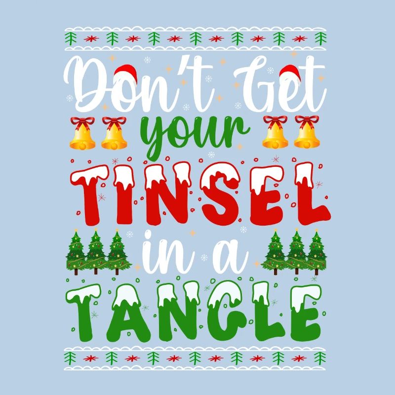 Don't get your tinsel into a tangle