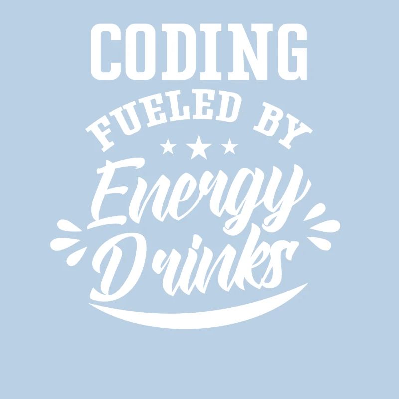 Programming with Energydrinks Code Coding Coder