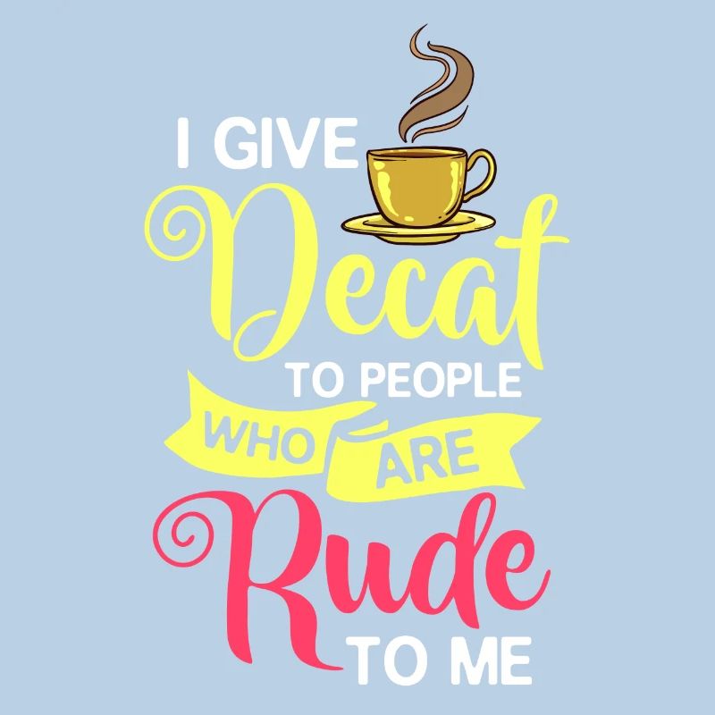 Decaffeinated Coffee Caffeine Caffeine Free