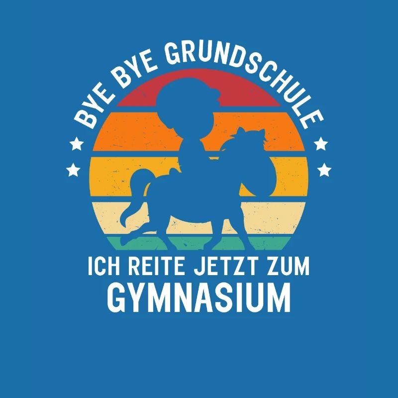 Bye Bye Grundschule Pferd Mädchen Einschulung