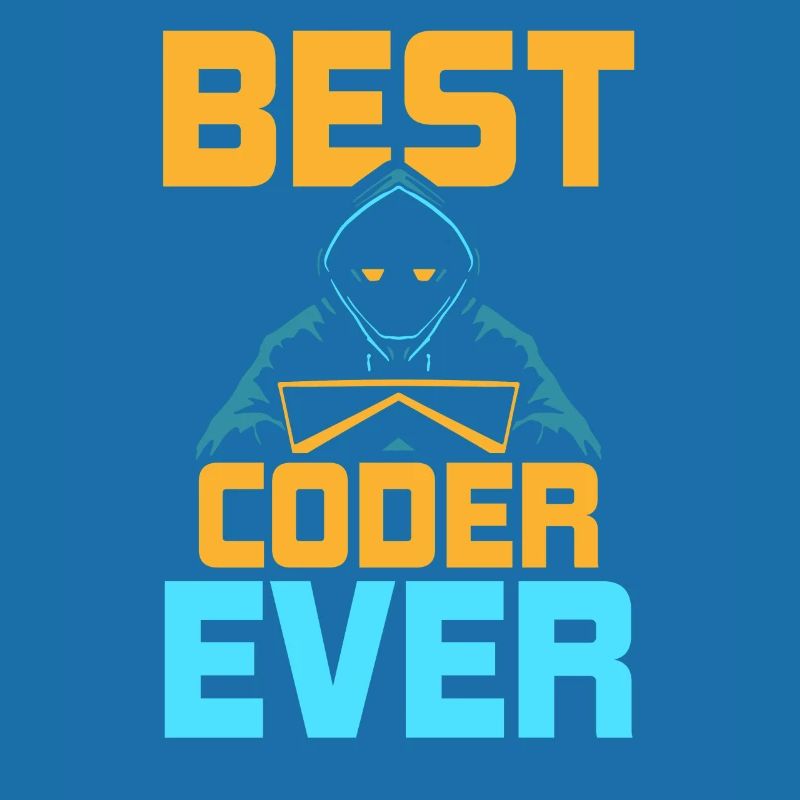 Best Programmer Ever Coder Code Coding