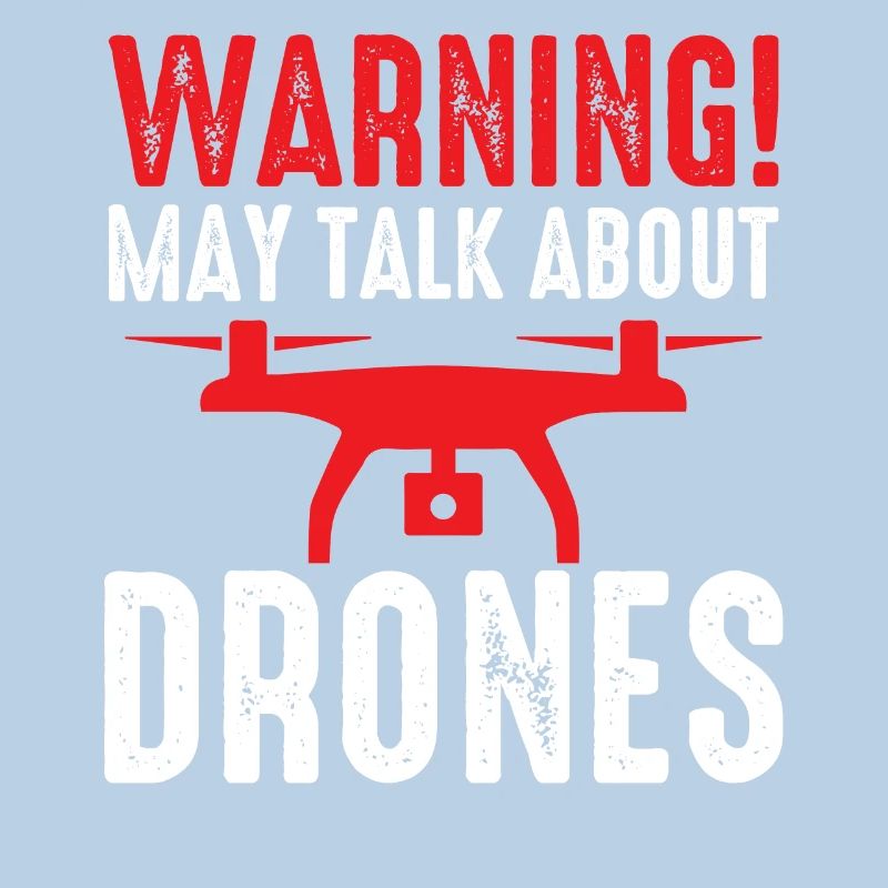 Drone Pilot Warning May Talk About Drones Quadcopt