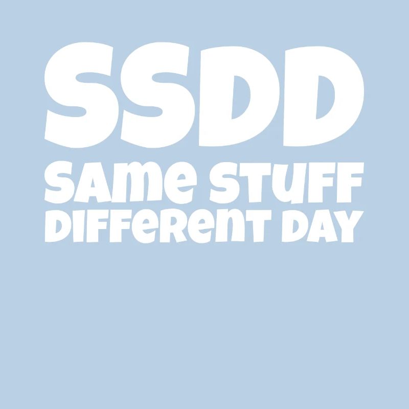 Same stuff different day