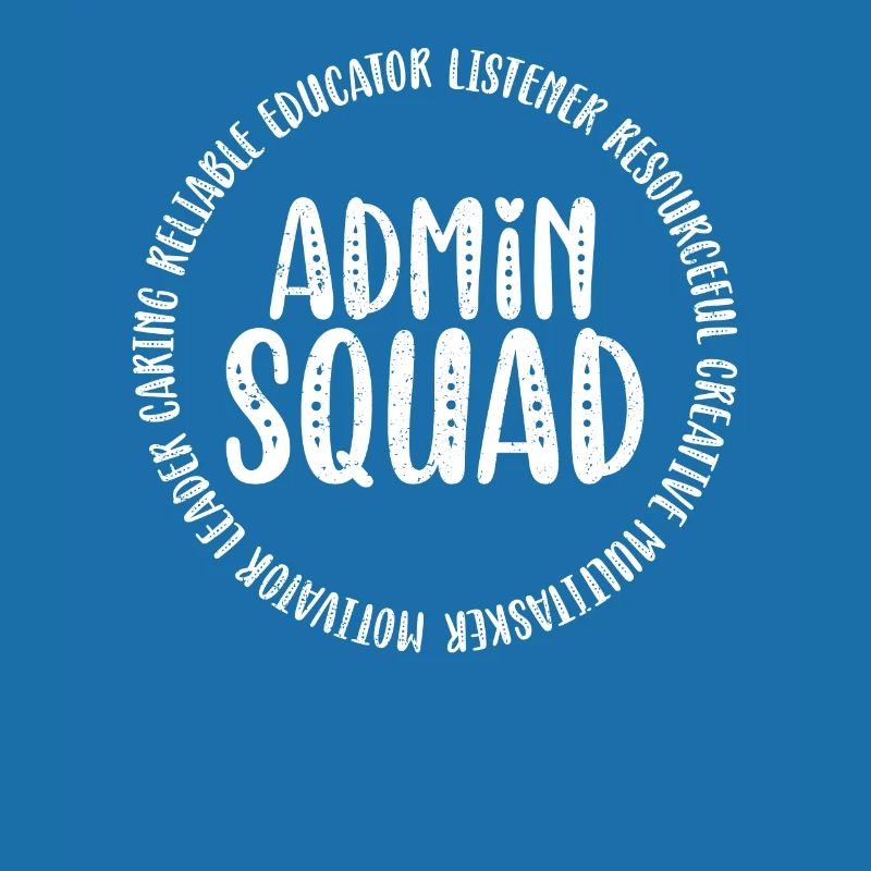 Admin Squad Admin Assistant Administrative School
