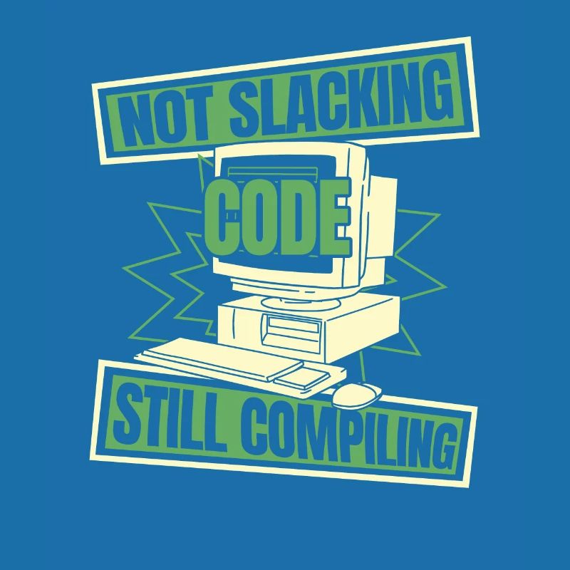 Developer Coder Programmer Slacken