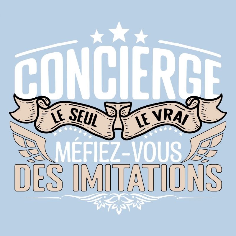 Concierge le seul Concierge le vrai Concierge