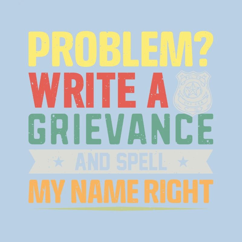 Problem? write a grievance .. Knast