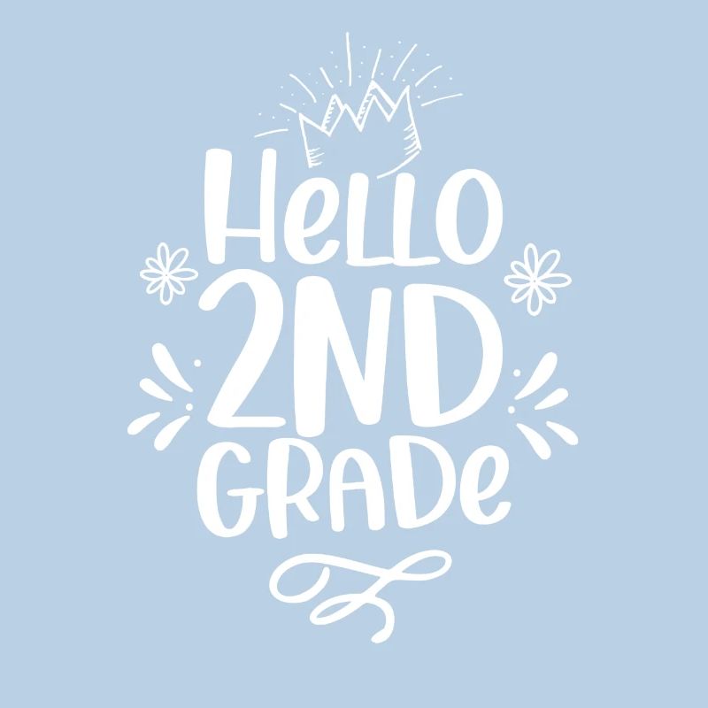 Hello 2nd Class Second Class Second Grader