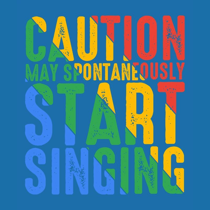 Caution, May Spontaneously Start Singing 6