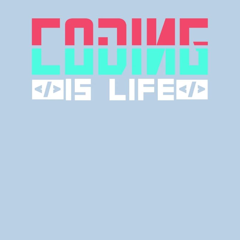 Coding is Life Programmer Coder Code
