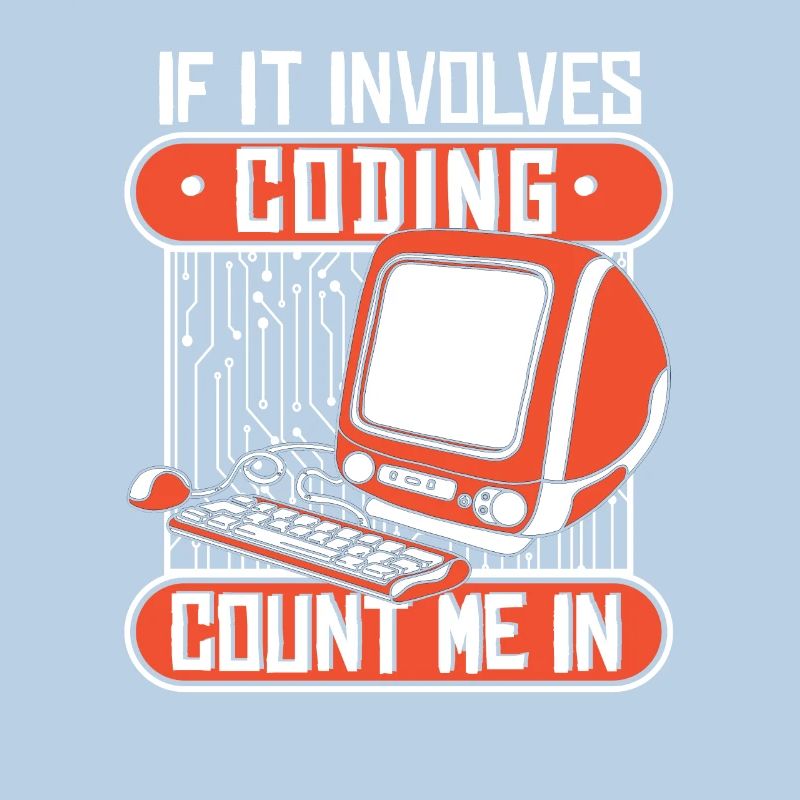 If It Involves Coding Count Me In Developer