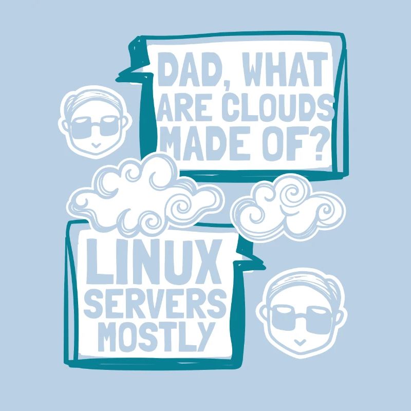 Dad What Are Clouds Made Of Developer Coder
