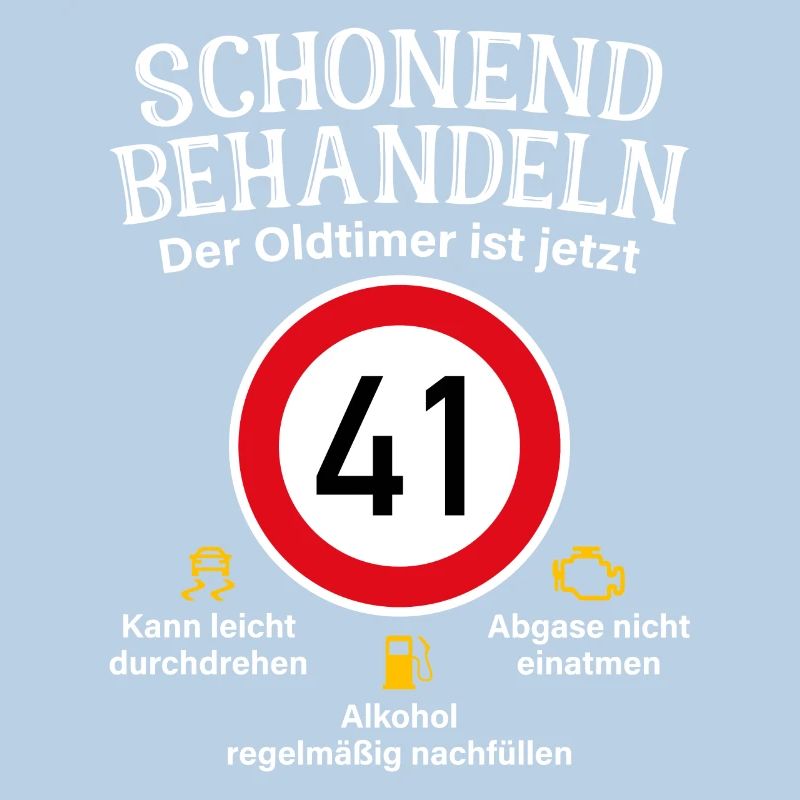 41. Geburtstag Schonend Behandeln Oldtimer Ist 41