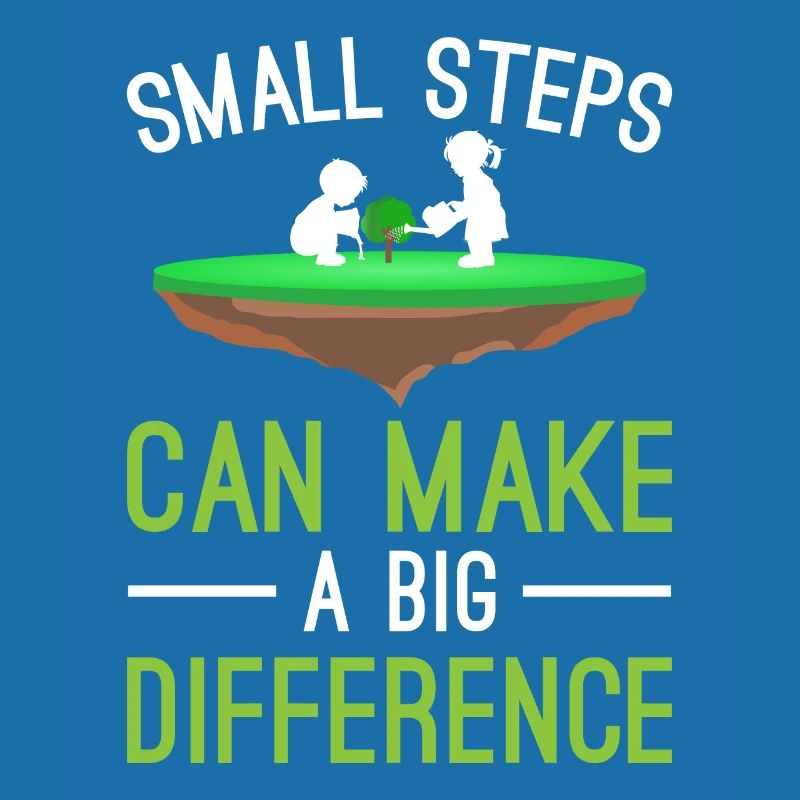Small Steps Can Make a Big Difference