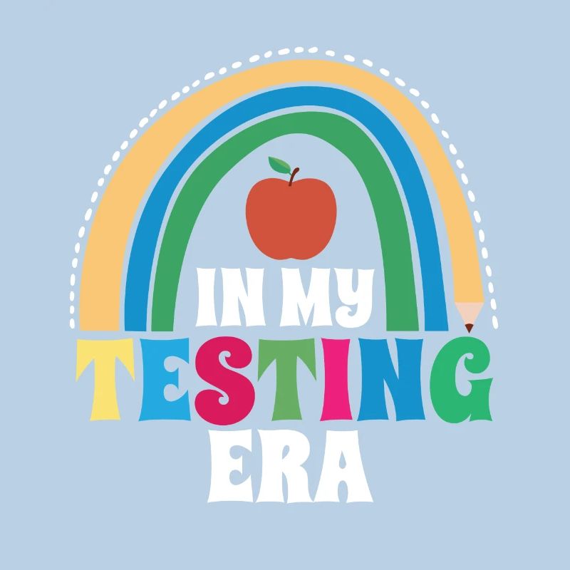 Testing Day Shool Teacher Student Rainbow