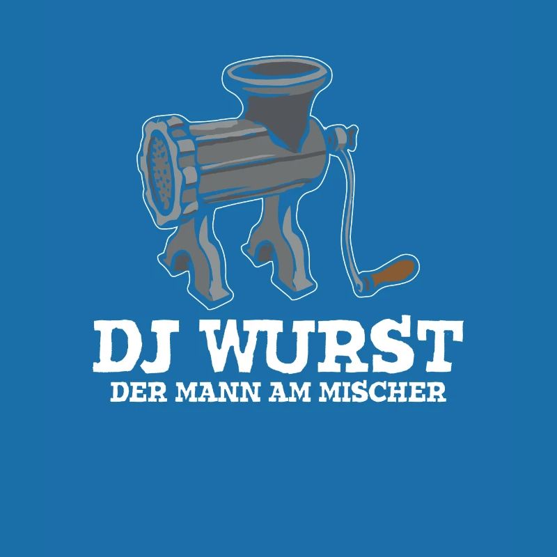 Dj Wurst Der Mann Am Mischer Fleischer Fleischwolf