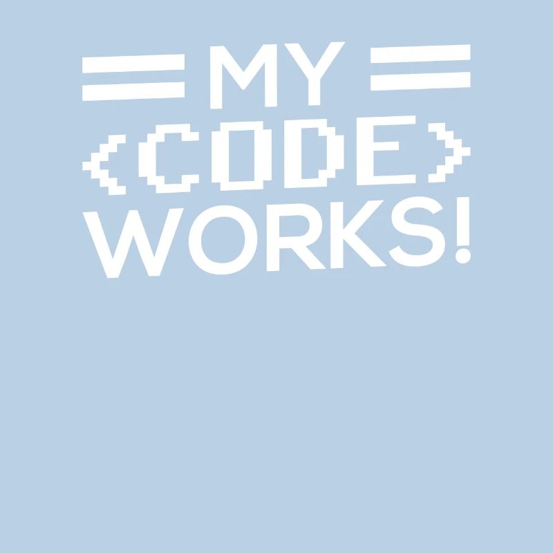Mein Code Funktioniert Programmieren Coding Coder