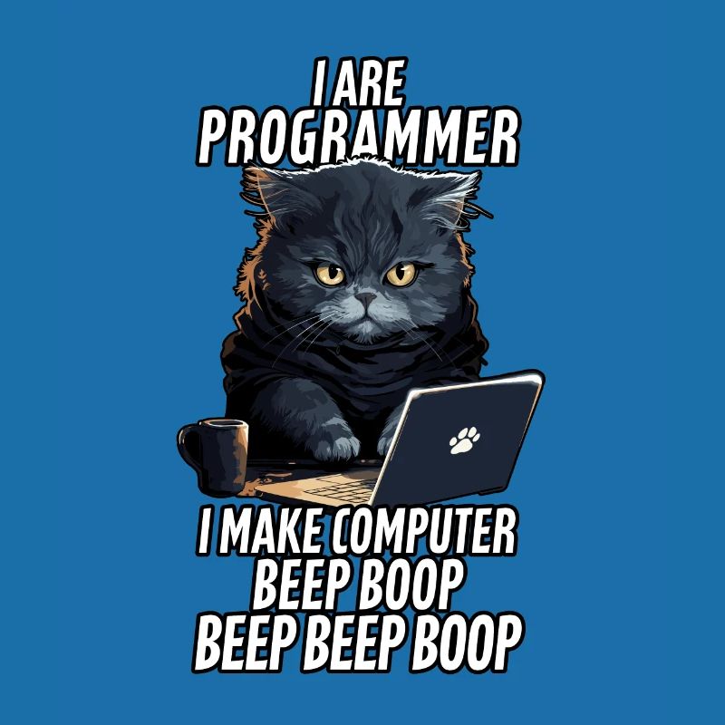 I Are Programmer Beep Boop