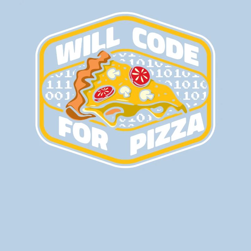 Will Code For Pizza Developer Coder Programmierer
