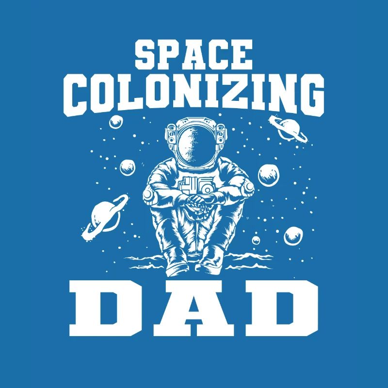 Space Space Dad Space Colonization