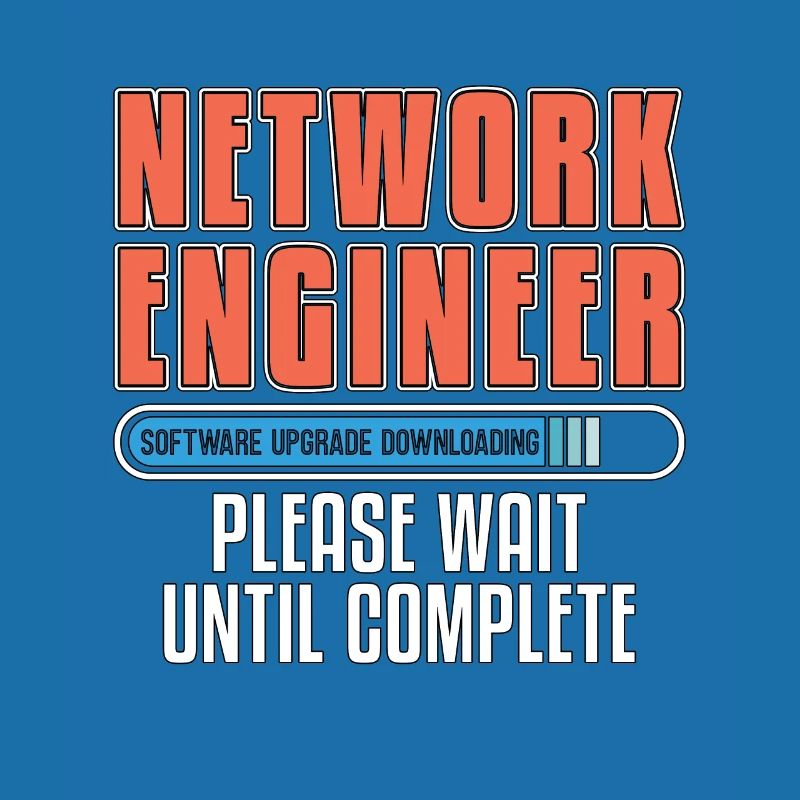 Network Engineer Software Upgrade Computer Science