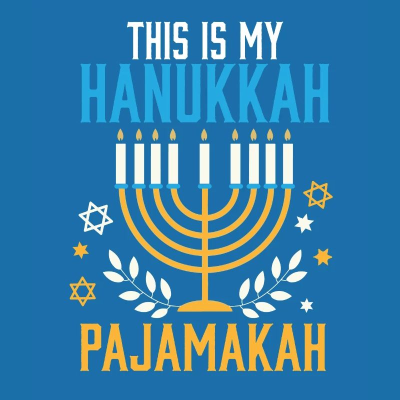 Juif c’est mon pyjama de Hanoukka assorti