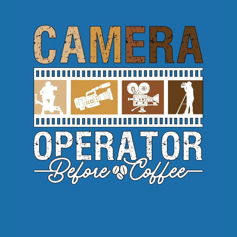 Camera Operator Before Movie Maker Coffee Lover