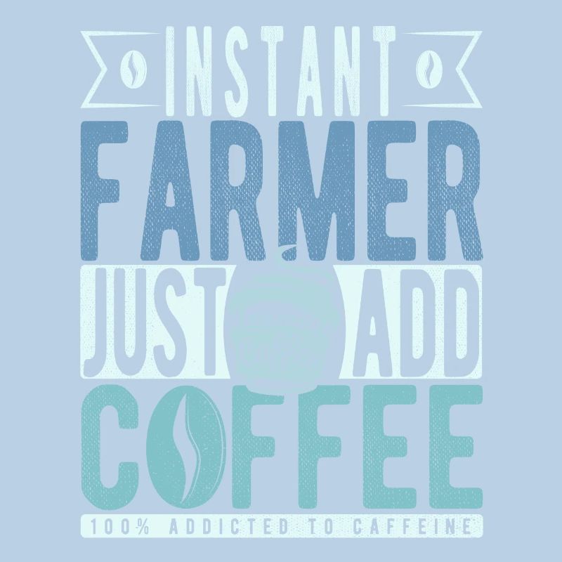 Instant Farmer Just Add Coffee