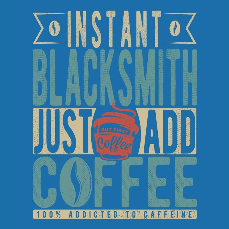 Forgeron instantané Il suffit d’ajouter du café