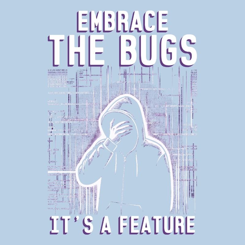 Robotics Engineer Embrace The Bugs It's A Feature