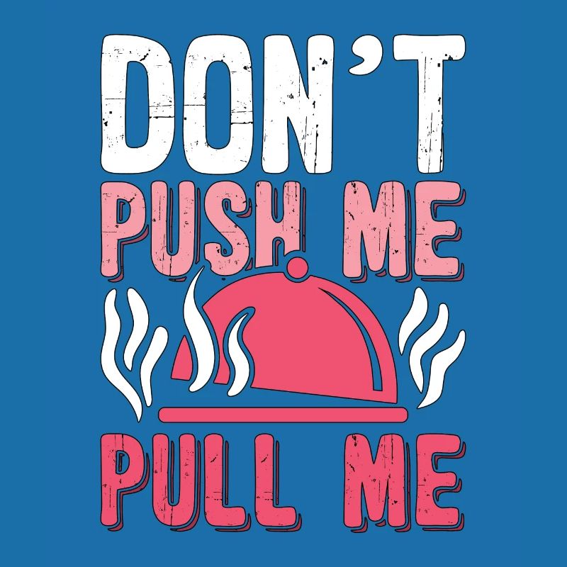 Pulled Pork BBQ Don't Push Me Pull Me BBQ Lover