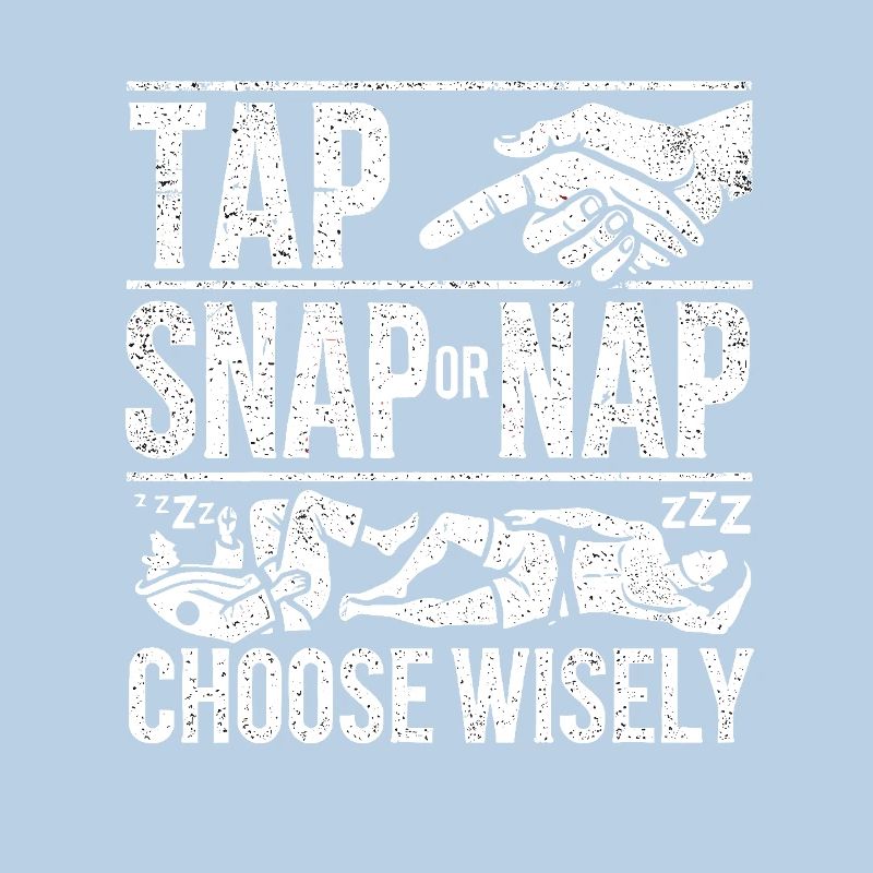 Tap Snap oder Nap Wählen Sie mit Bedacht