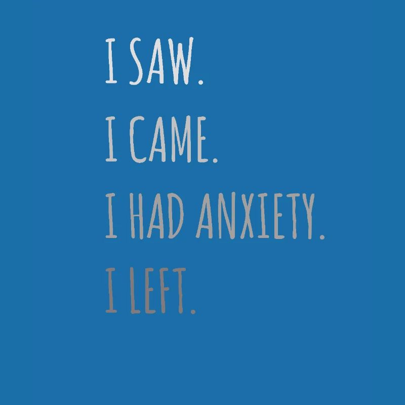 Citation drôle d’anxiété J’avais de l’anxiété drôle