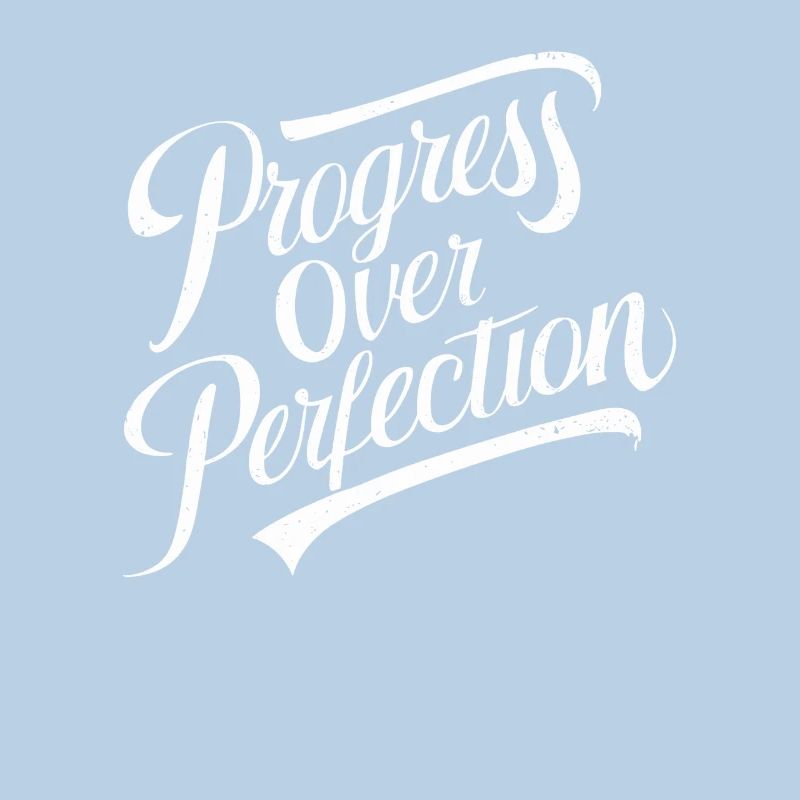 Le progrès plutôt que la perfection Motivation