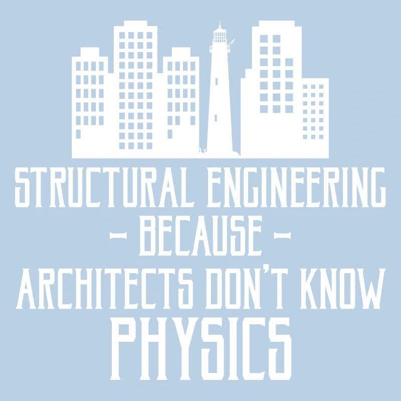 Engineering - Architectes Don’t Know Physics 3