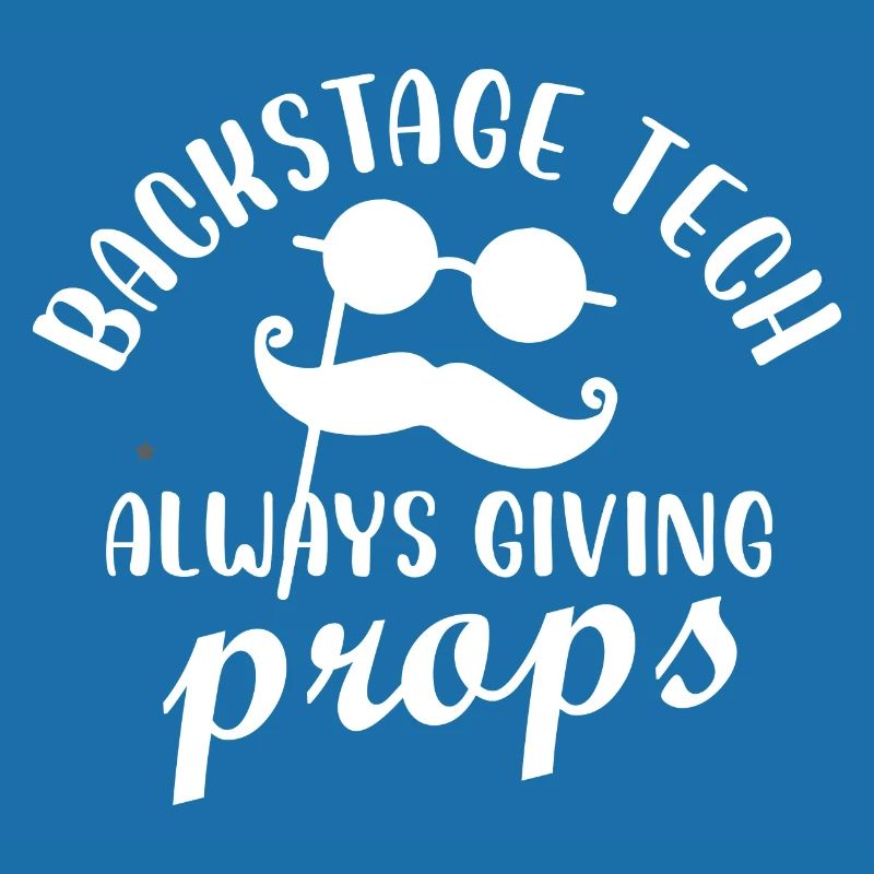 backstage tech always giving props Design